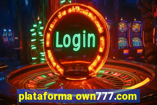 plataforma own777.com